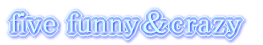 five funnycrazy 